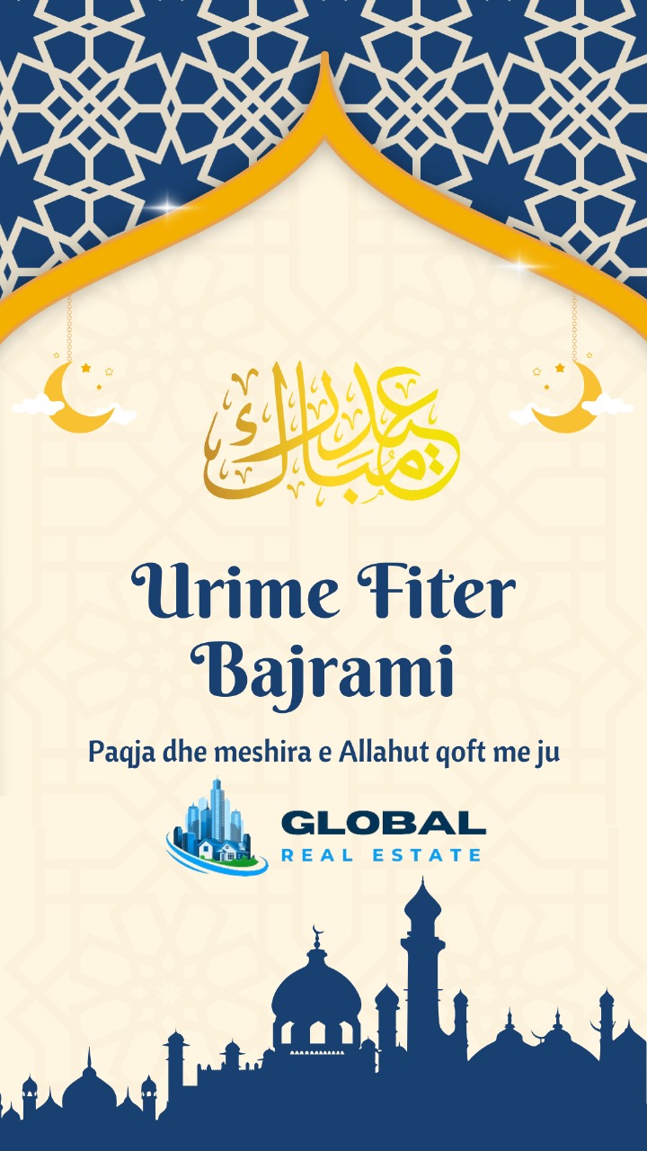 Urime Fiter Bajrami nga GLOBAL REAL ESTATE